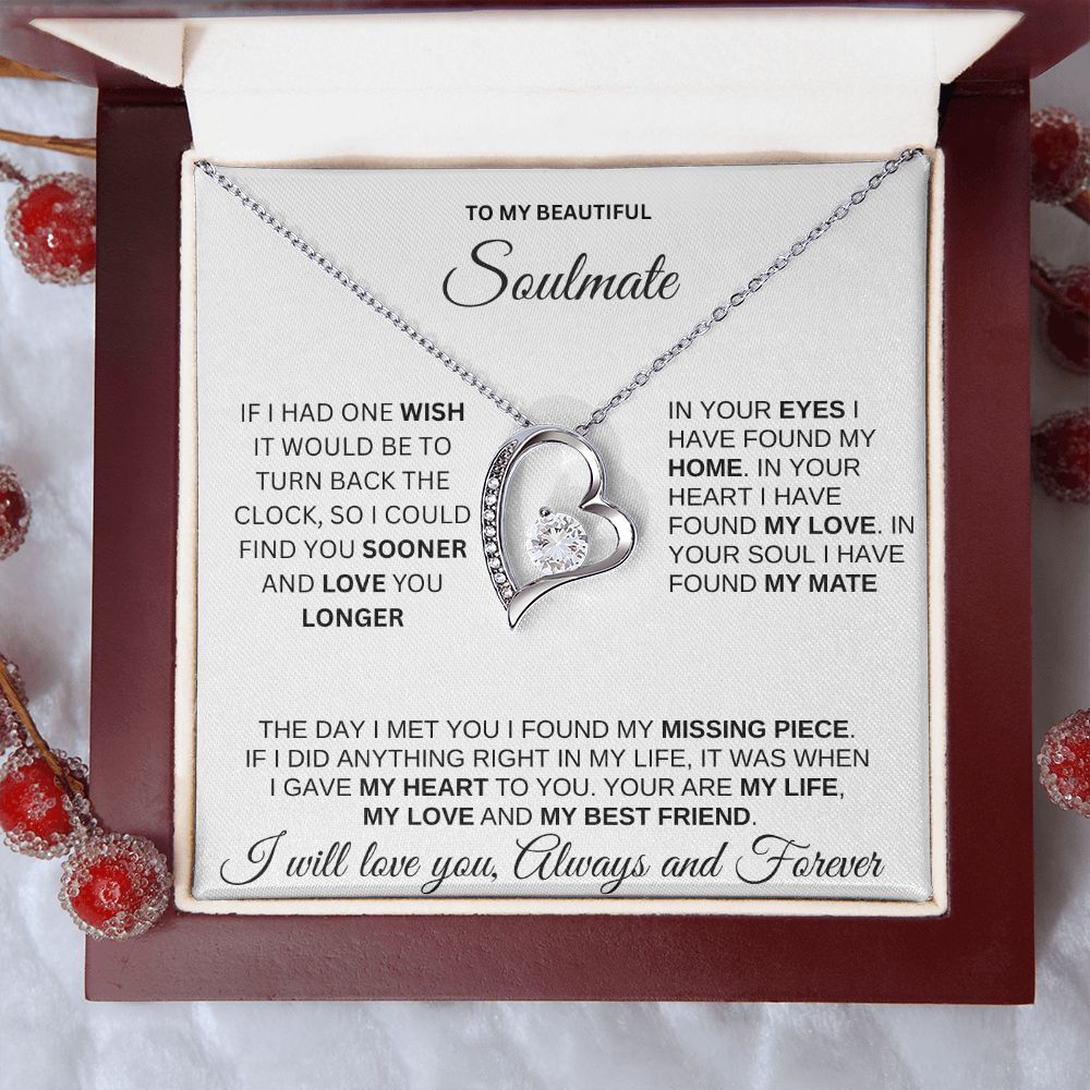 To my beautiful Soulmate White Bkgrd Forever Heart necklace Valentines Day