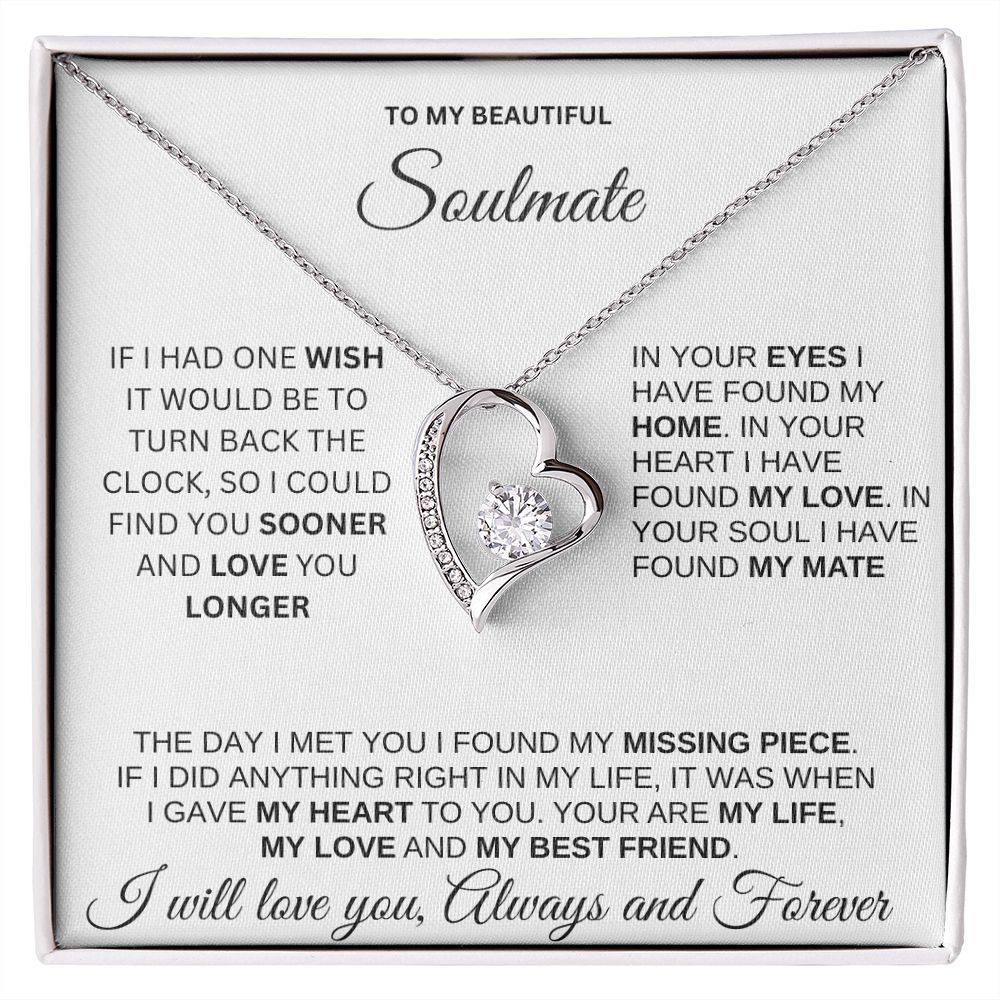 To my beautiful Soulmate White Bkgrd Forever Heart necklace Valentines Day