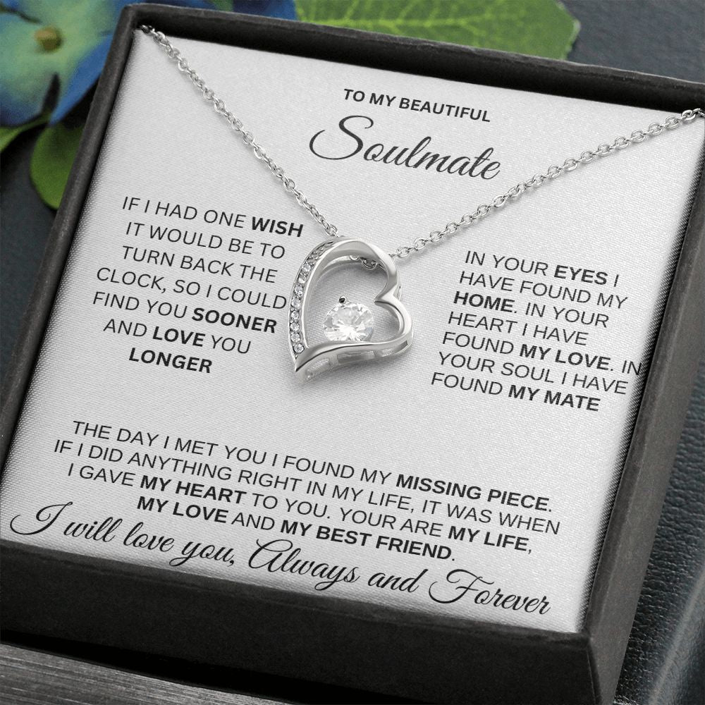 To my beautiful Soulmate White Bkgrd Forever Heart necklace Valentines Day