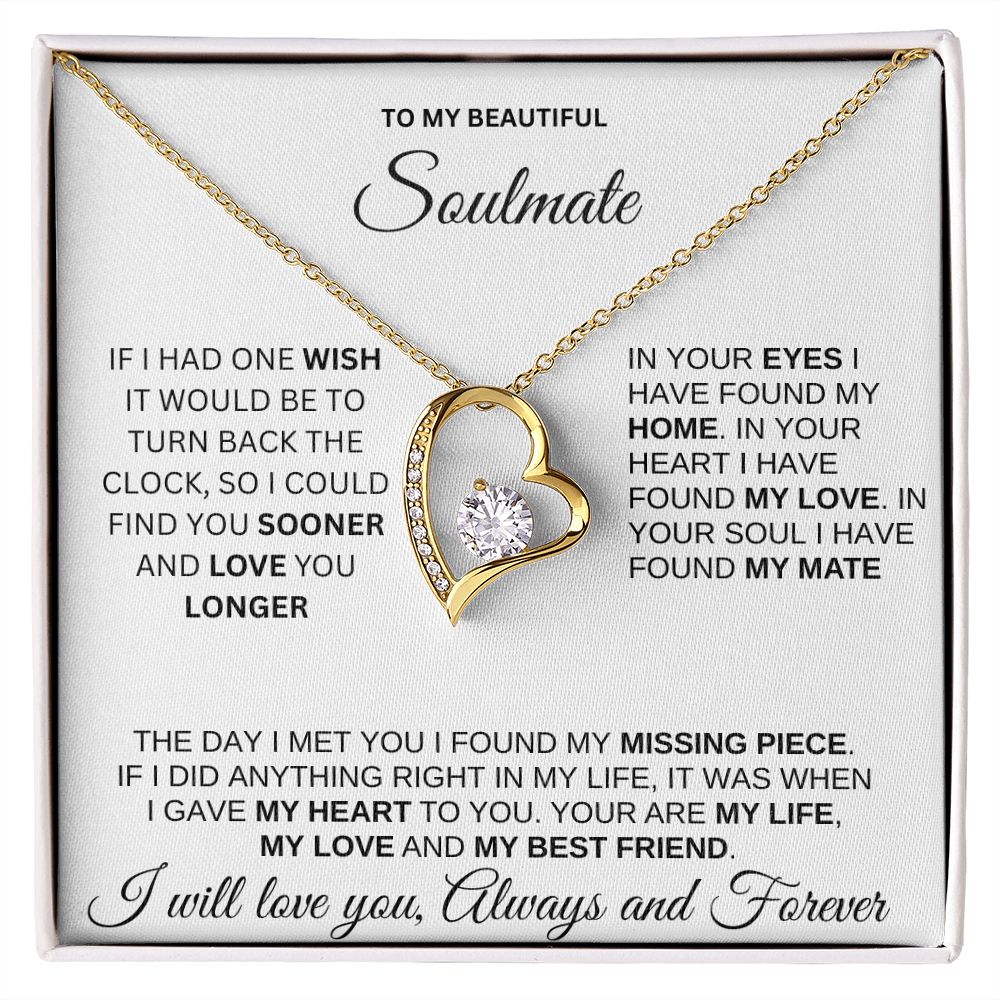 To my beautiful Soulmate White Bkgrd Forever Heart necklace Valentines Day